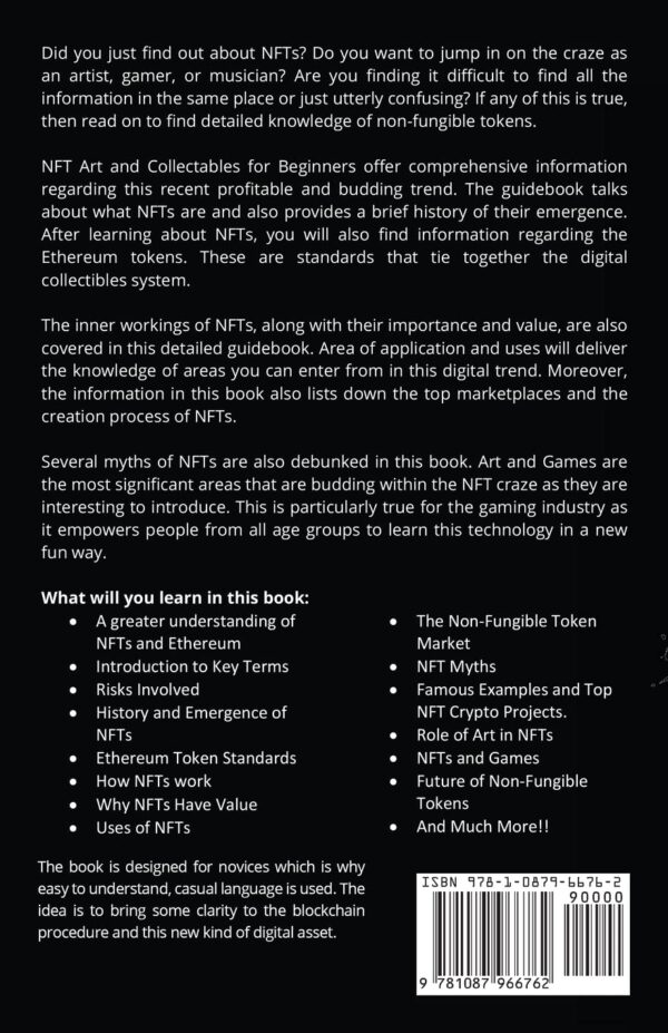 NFT Art and Collectibles for Beginners: The Must Have Guide for Understanding Non Fungible Tokens (NFTs) - Image 2