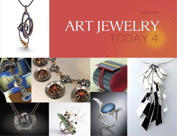 Art Jewelry Today 4 (Art Jewelry Today, 5)